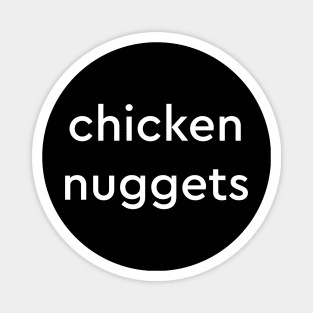 chicken nuggets Magnet